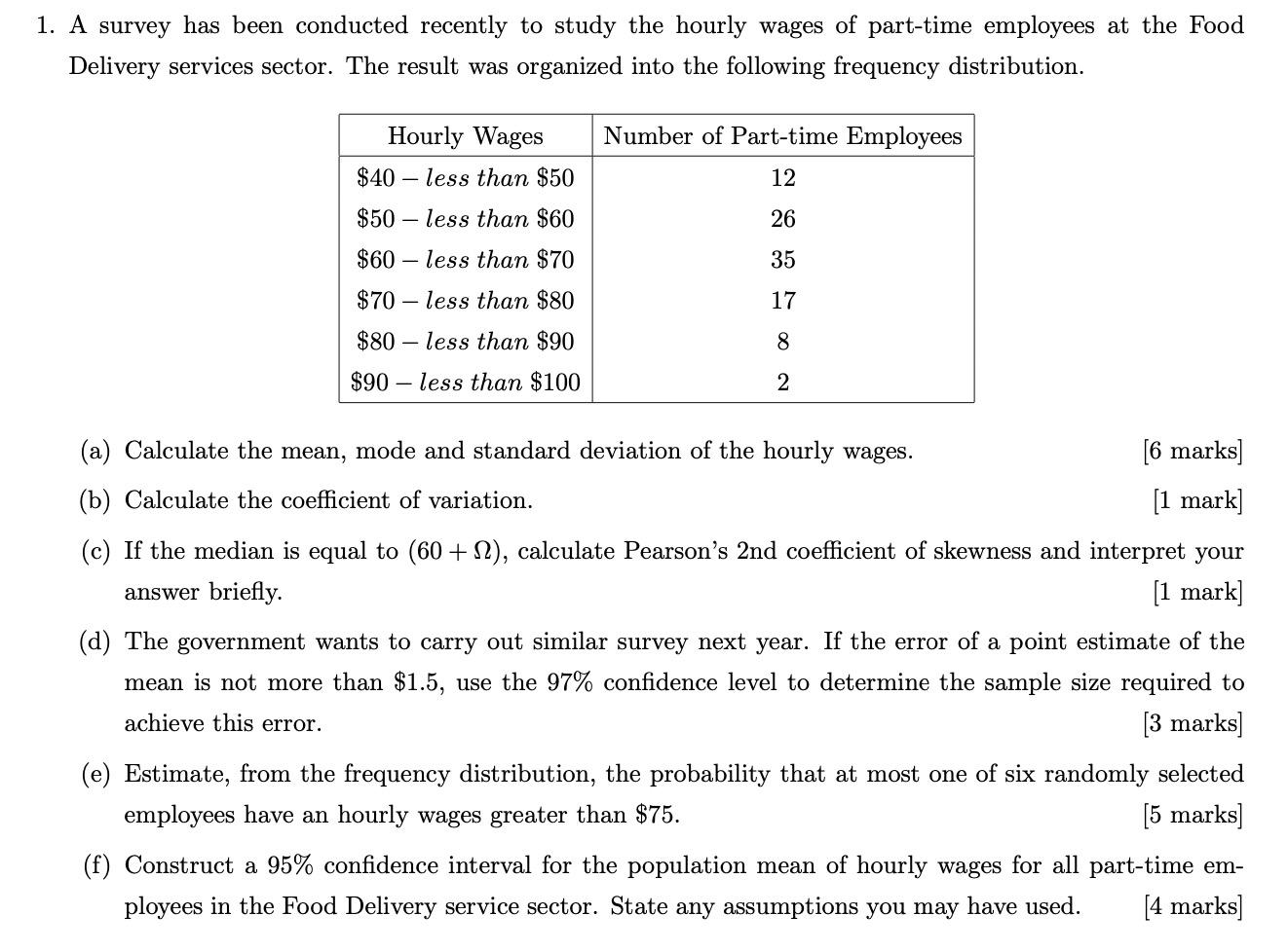 Solved 1. A survey has been conducted recently to study the | Chegg.com