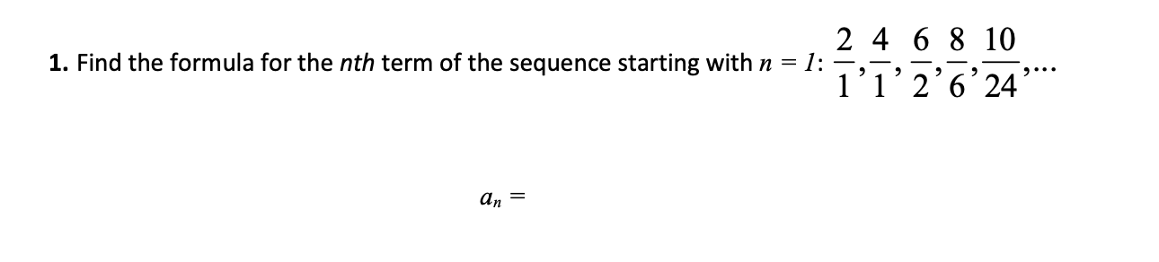 1. Find the formula for the nth term of the sequence | Chegg.com