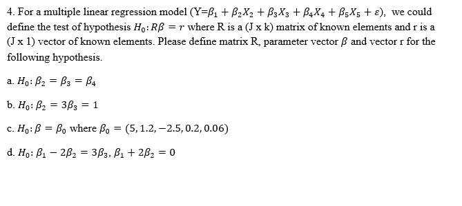 Solved 4. For A Multiple Linear Regression Model (Y=B1 + | Chegg.com