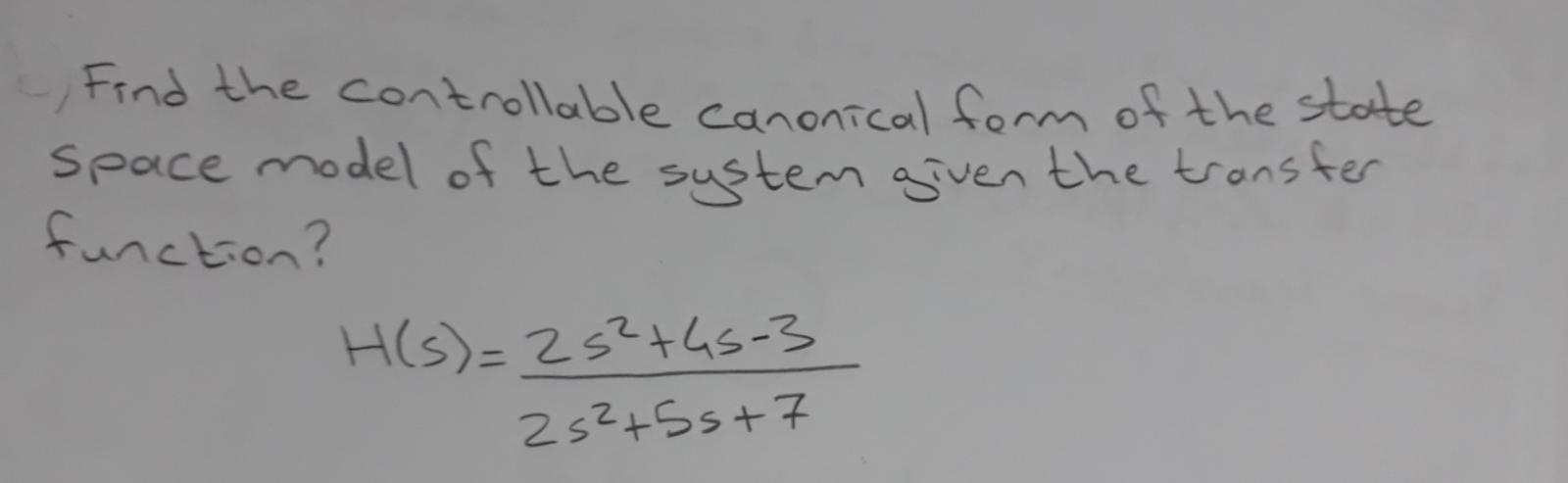 Solved Find the controllable canonical form of the state | Chegg.com