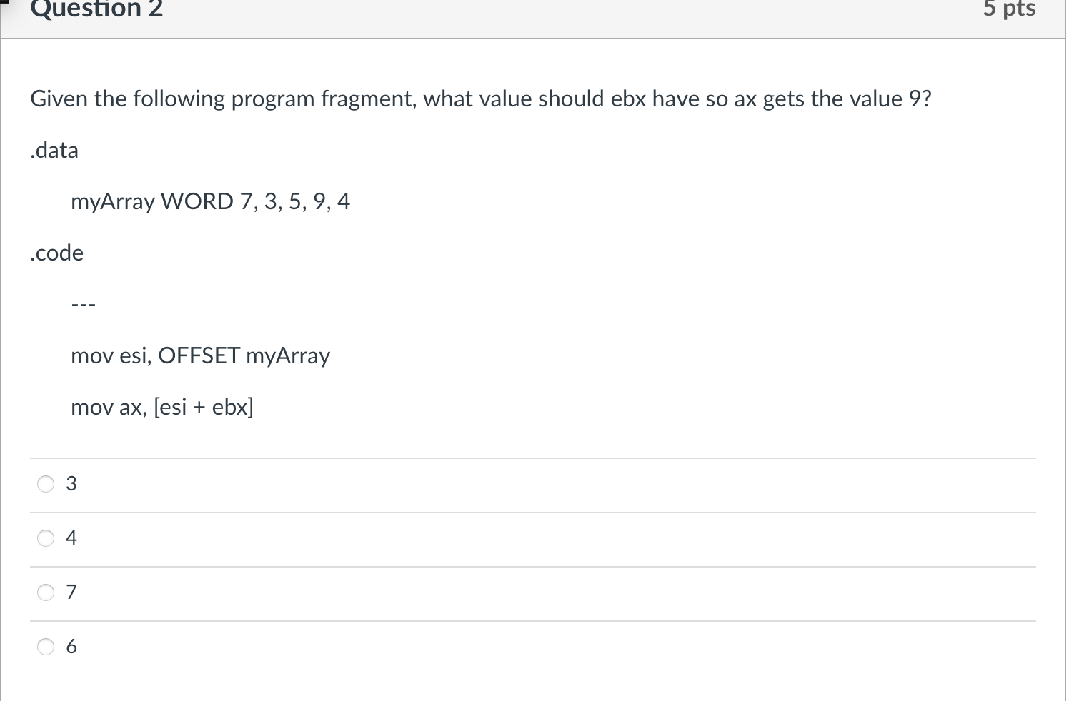 Solved Question 2 5 pts Given the following program | Chegg.com