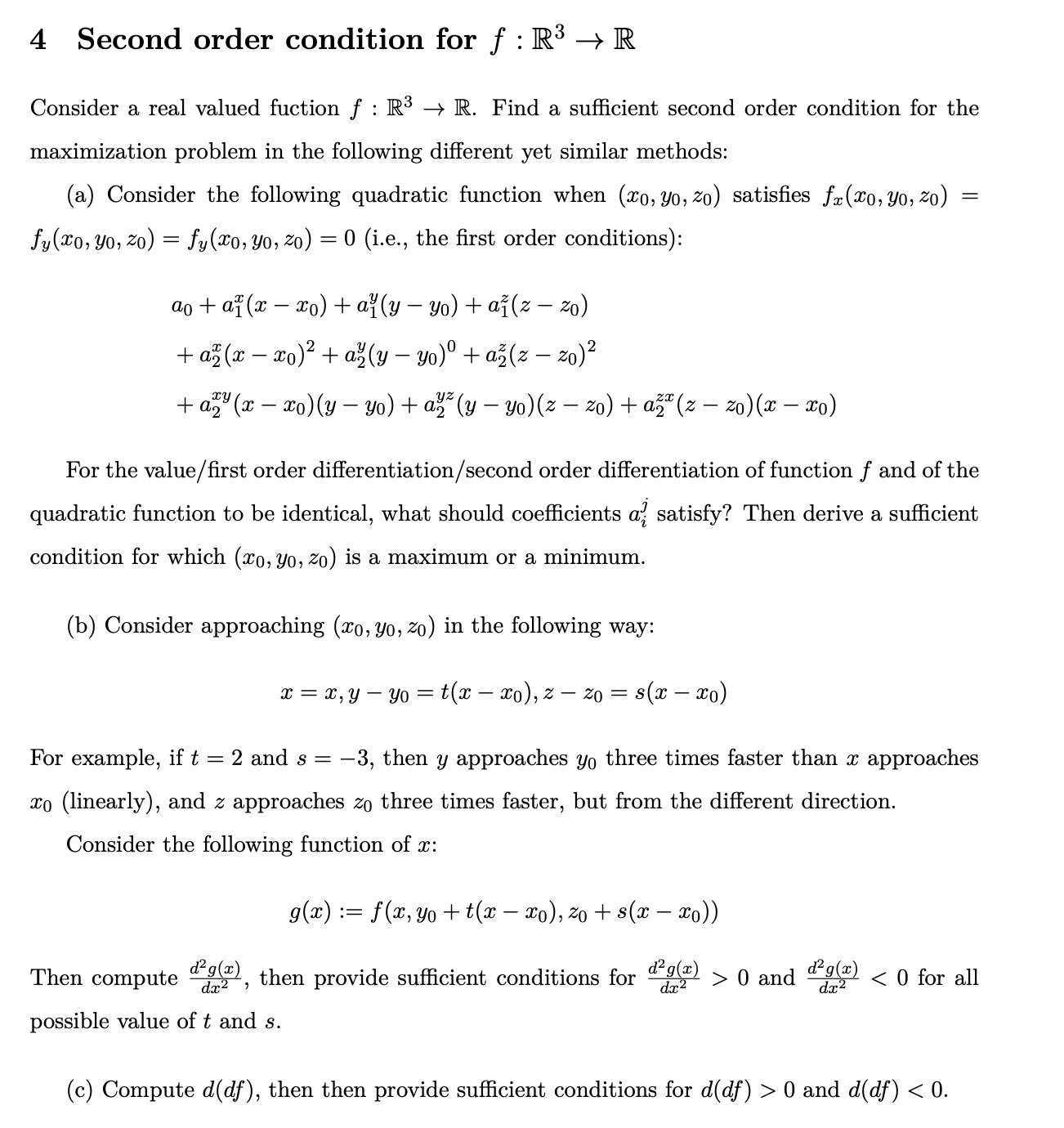 2 R 3 R Solved 4 Second order condition for f:R3→RConsider a real | Chegg.com