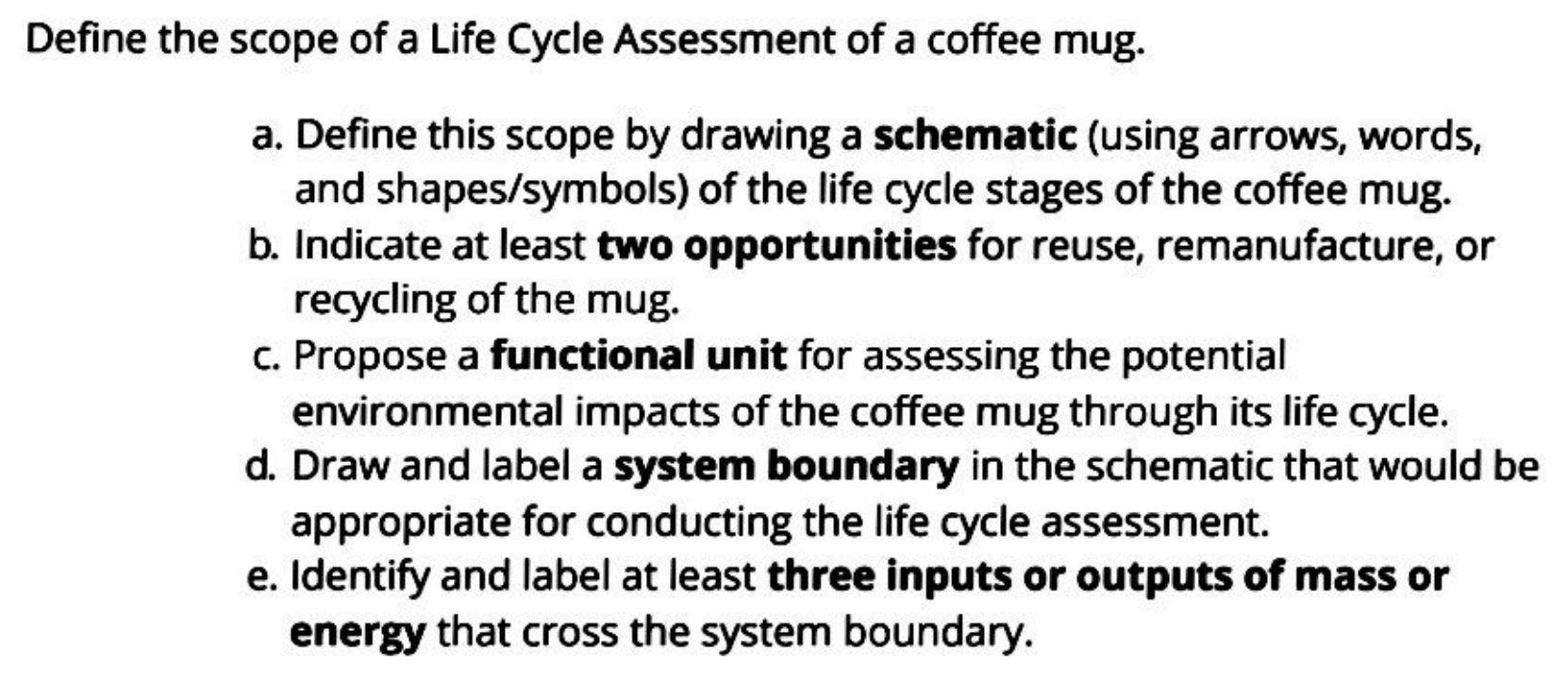 Solved Define the scope of a Life Cycle Assessment of a | Chegg.com