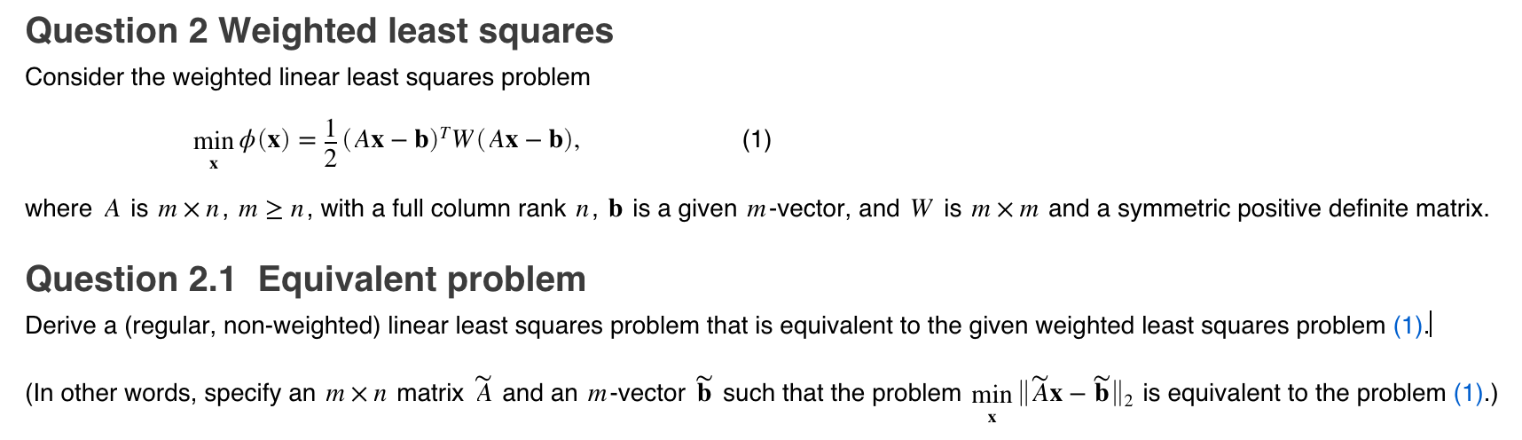 Question 2 Weighted Least Squares Consider The Wei Chegg Com