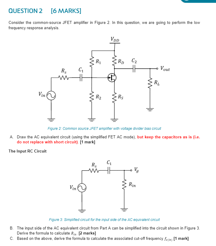 Solved Question 2 6 Marks Consider The Common Source Jfet 0863