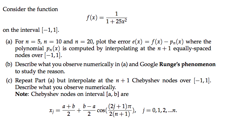 Solved = Consider the function 1 f(x) 1+ 25x2 on the | Chegg.com
