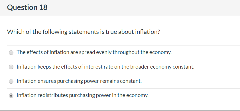 Which Of These Statements About Inflation Is True Solved Question 18 Which of the following statements is true | Chegg.com