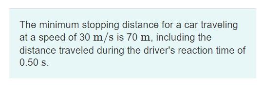 solved-what-is-the-minimum-stopping-distance-for-the-same-chegg