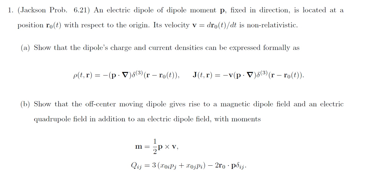 Solved 1. (Jackson Prob. 6.21) An electric dipole of dipole | Chegg.com