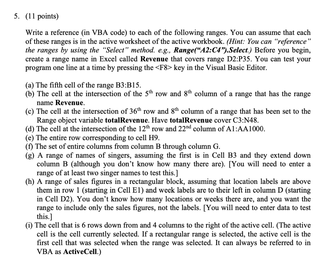 Solved (11 points) Write a reference (in VBA code) to each | Chegg.com