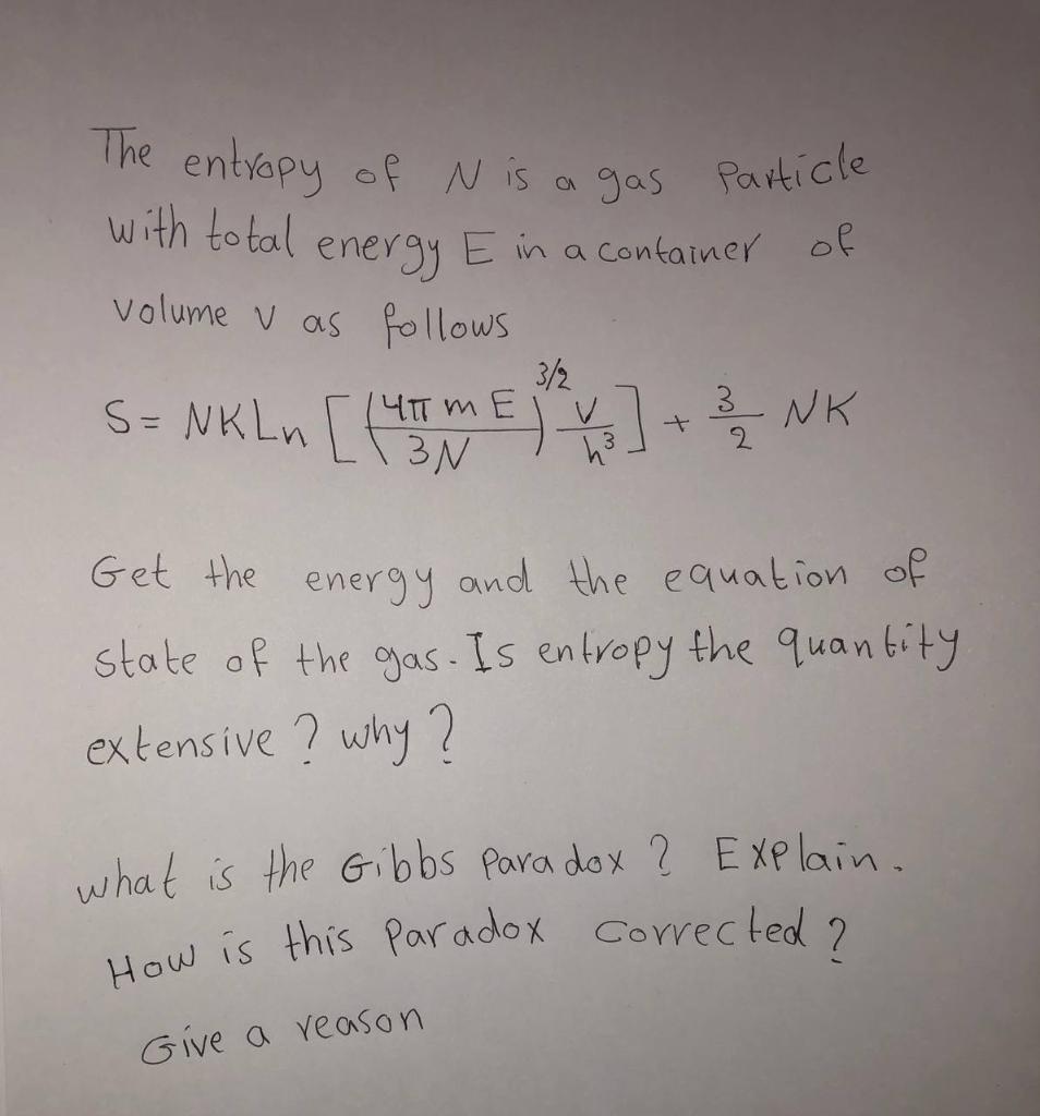 Solved The entropy of N is a gas particle with total energy | Chegg.com