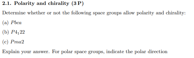 Solved 2.1. Polarity and chirality 3P Determine whether