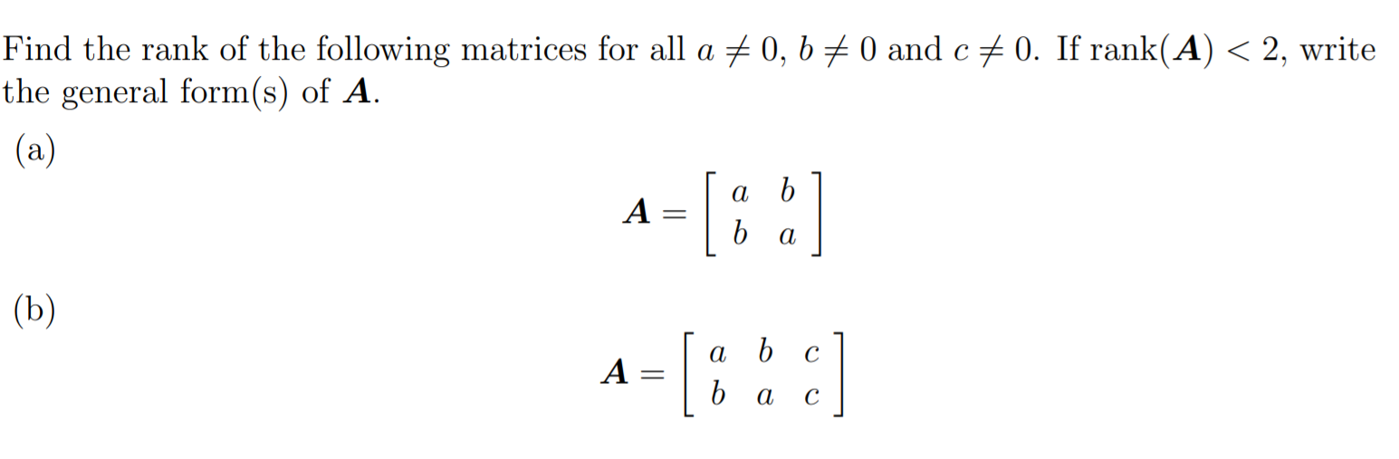 Solved Find The Rank Of The Following Matrices For All A + | Chegg.com