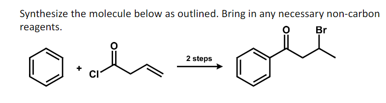 Solved Synthesize The Molecule Below As Outlined. Bring In | Chegg.com