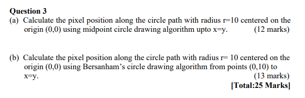 Solved Question 3 (a) Calculate the pixel position along the | Chegg.com