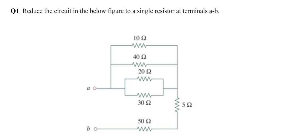Solved Q1. Reduce the circuit in the below figure to a | Chegg.com