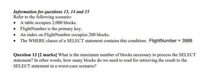 Solved Information for questions 13, 14 and 15 Refer to the | Chegg.com