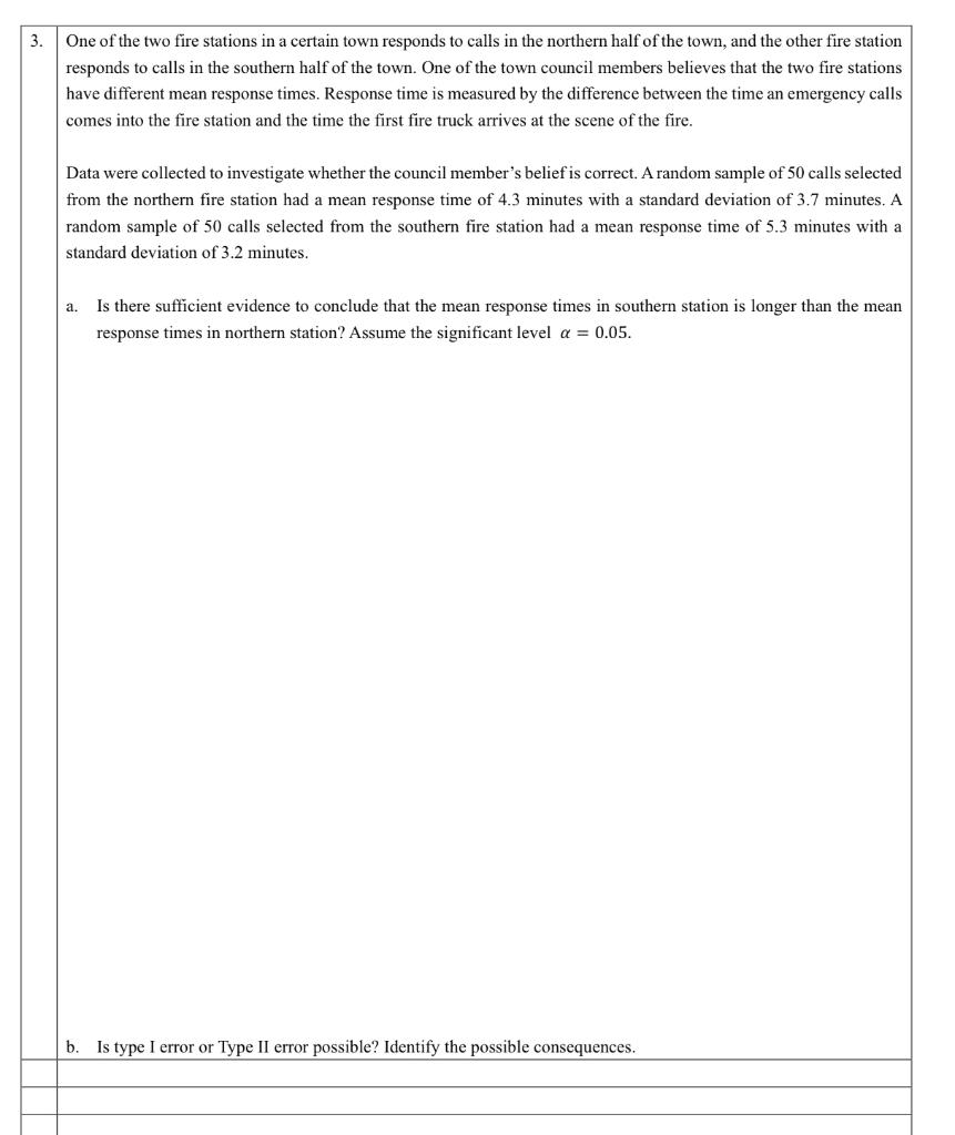 Solved 3. One of the two fire stations in a certain town