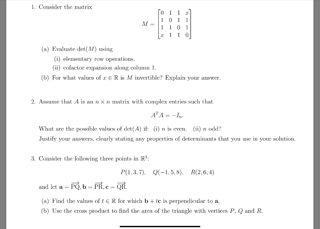 Solved 1. Consider the matrix 0 1 1 1 0 1 1 1 1 0 1 M 0 (a) | Chegg.com