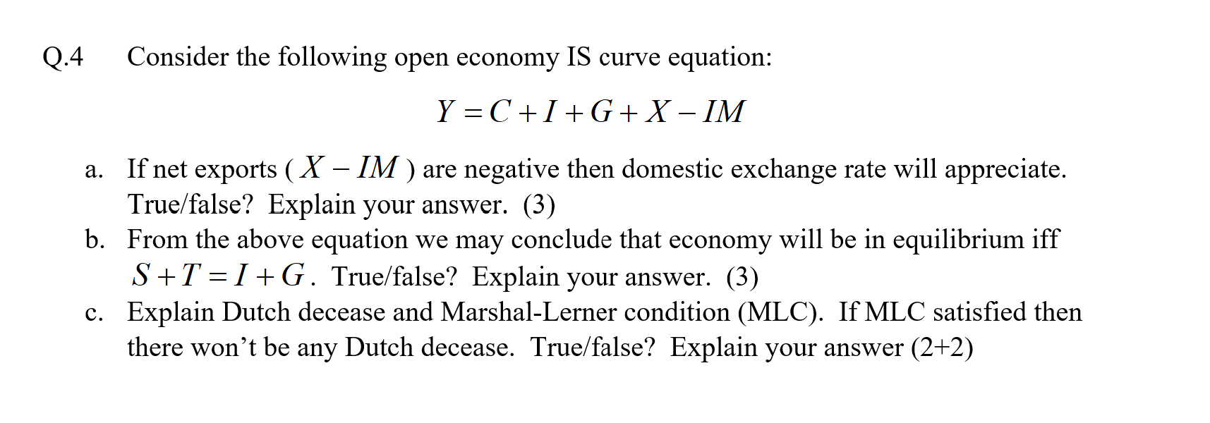 Q 4 Consider The Following Open Economy Is Curve Chegg Com