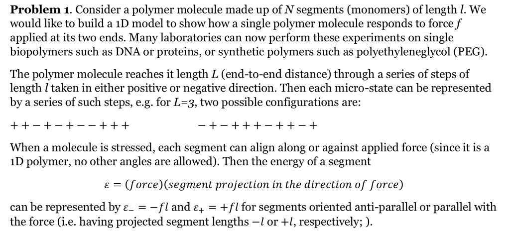 Solved Problem 1. Consider a polymer molecule made up of N | Chegg.com