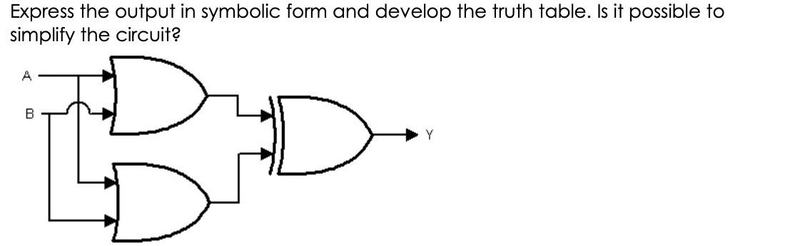 Solved Express the output in symbolic form and develop the | Chegg.com