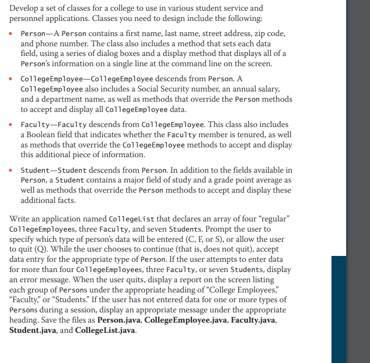 Solved Develop a set of classes for a college to use in | Chegg.com