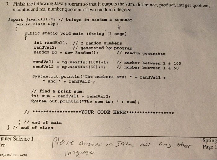Solved Finish the following Java program so that it outputs | Chegg.com