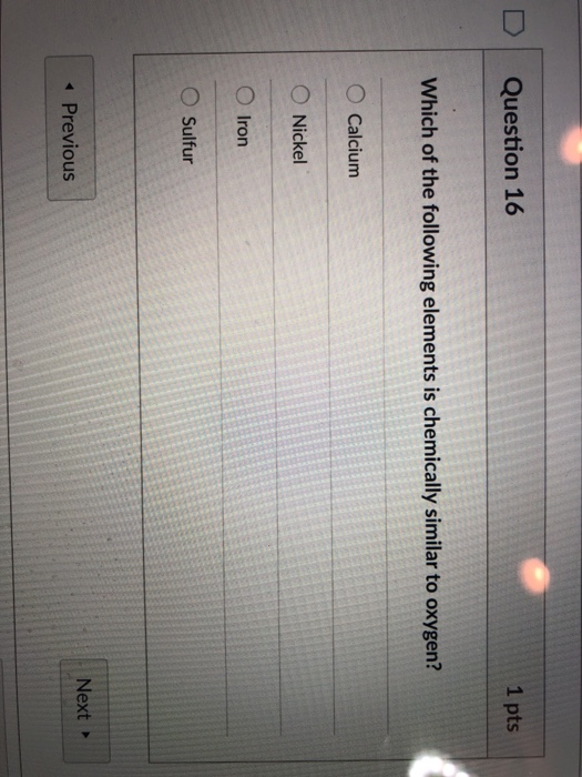 Solved D Question 16 1 pts Which of the following elements | Chegg.com