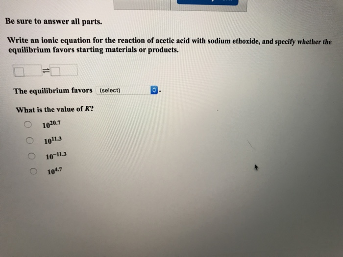 Solved Write An Ionic Equation For The Reaction Of Acetic 0023