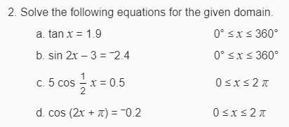 Solved 2. Solve the following equations for the given | Chegg.com