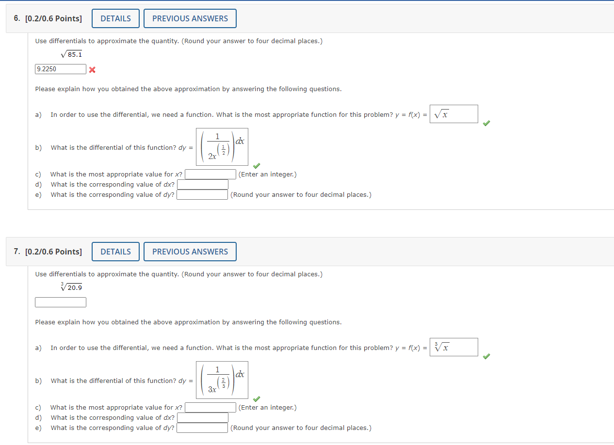 Solved Use differentials to approximate the quantity. (Round