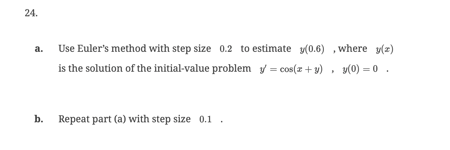 Solved 24. a. Use Euler's method with step size 0.2 to | Chegg.com