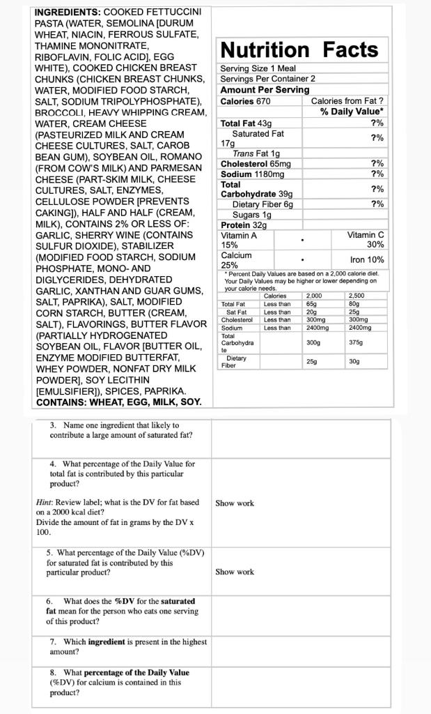 Solved INGREDIENTS COOKED FETTUCCINI PASTA (WATER, SEMOLINA