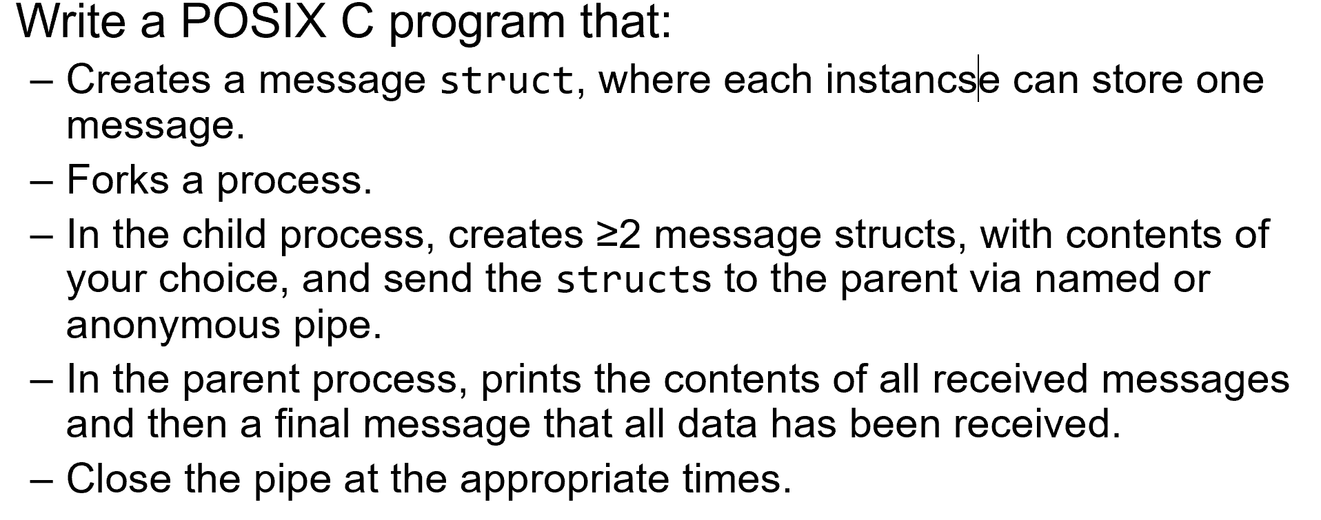 Solved Write a POSIX C program that: - Creates a message | Chegg.com