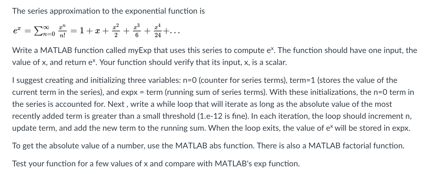 Solved The series approximation to the exponential function | Chegg.com