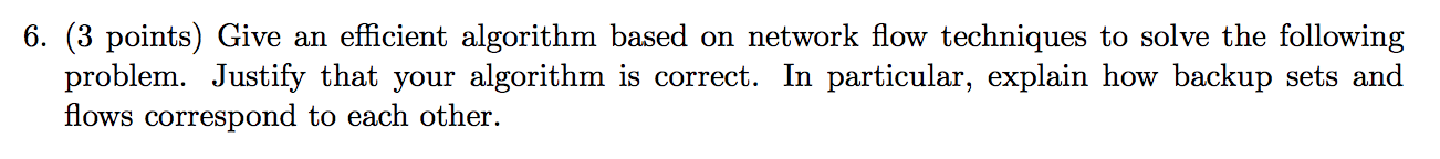 6. (3 points) Give an efficient algorithm based on | Chegg.com