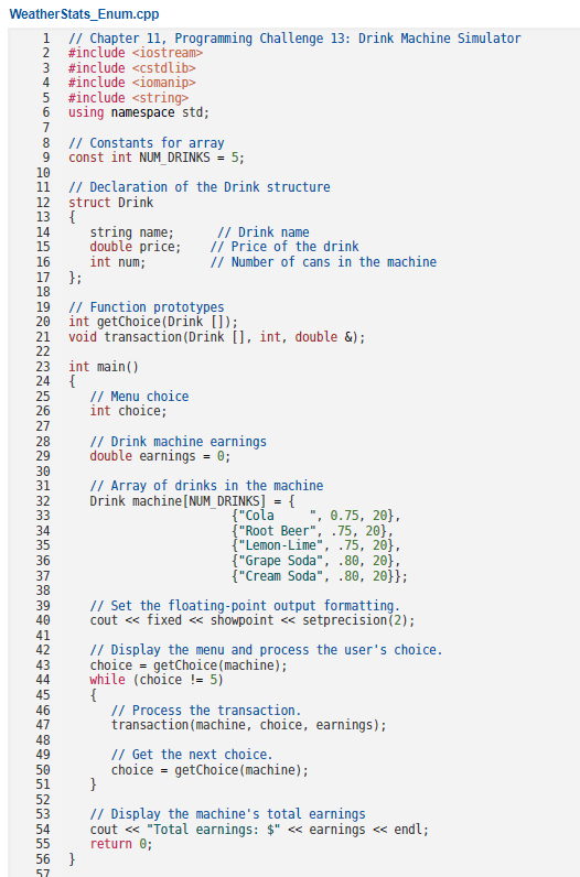 Solved IN C++ Write a program that simulates a soft drink | Chegg.com