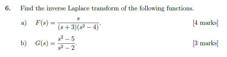 Solved 6. Find The Inverse Laplace Transform Of The | Chegg.com