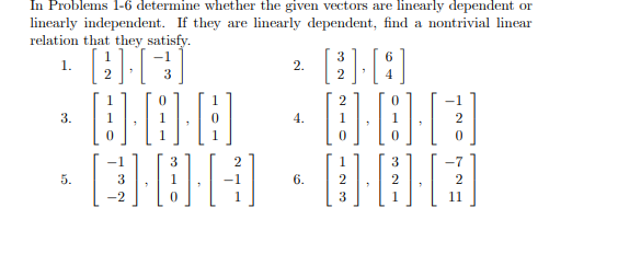 Solved In Problems 1-6 determine whether the given vectors | Chegg.com
