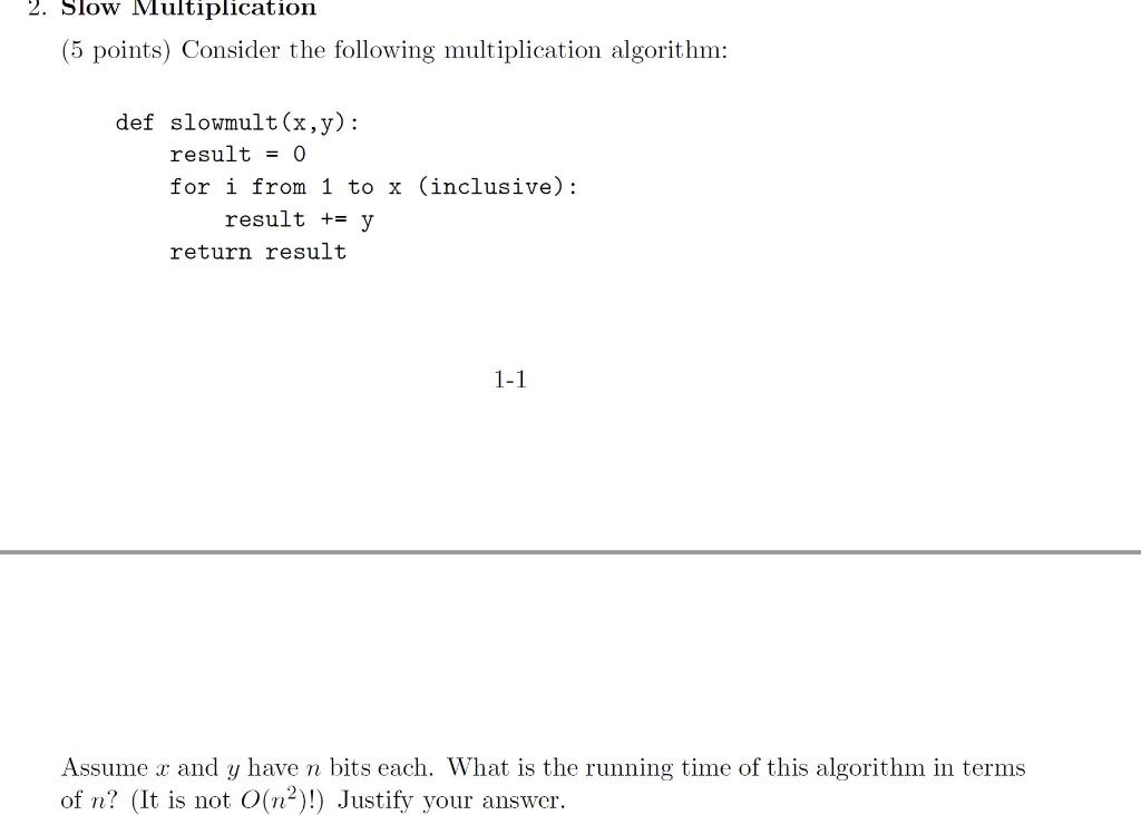 Solved 2. Slow Multiplication (5 points) Consider the | Chegg.com
