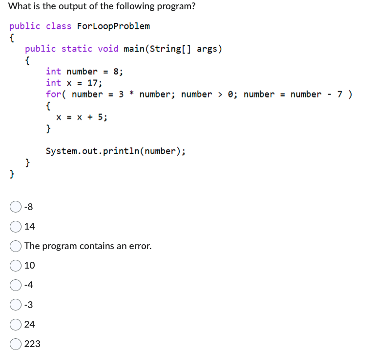 Solved What Is The Output Of The Following Program? −8 14 | Chegg.com