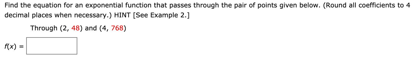 Solved Model the data using an exponential function f(x) = | Chegg.com