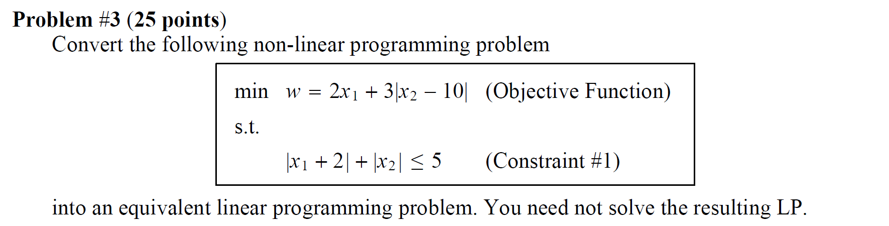 Problem #3 (25 points) Convert the following | Chegg.com