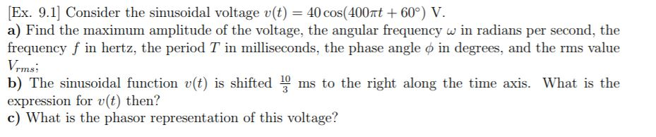 Solved [Ex 9.1] Consider the sinusoidal voltage v(t)-40 | Chegg.com