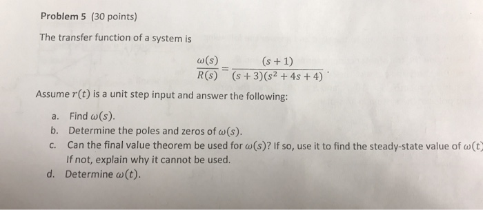 Solved Problem 5 (30 points) The transfer function of a | Chegg.com