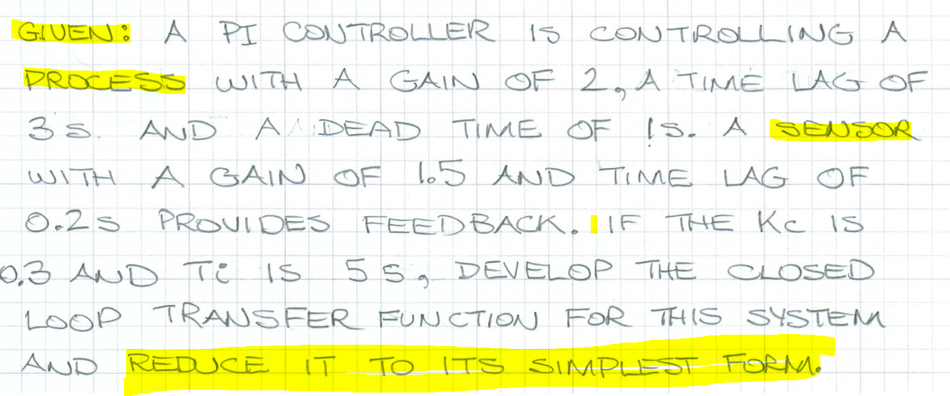 Solved GIVEN: A PE CONTROLLER IS CONTROLLING A PROCESS WITH | Chegg.com