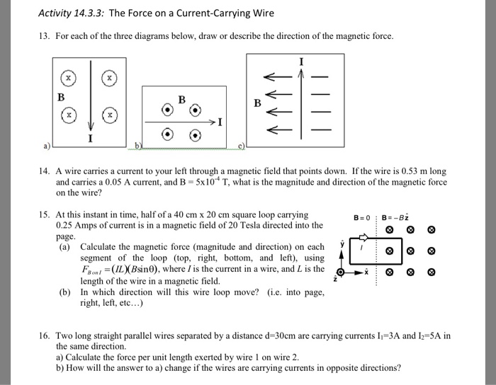 Solved Activity 14.3.3: The Force On A Current-Carrying Wire | Chegg.com