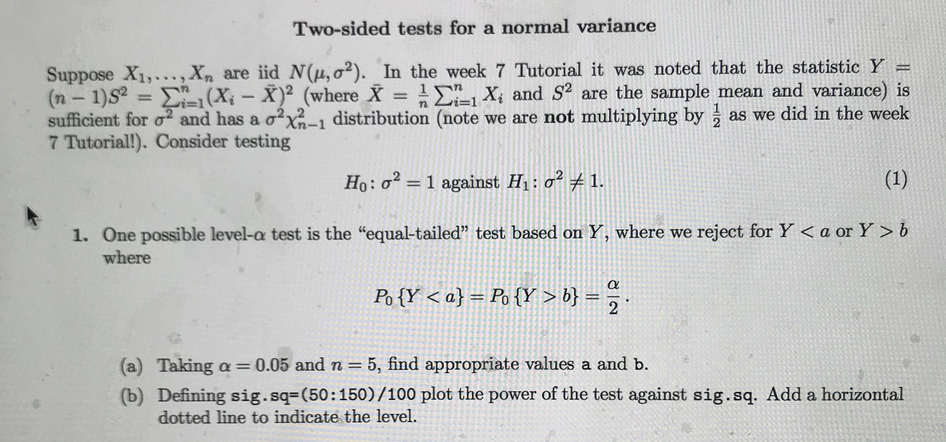 Q Two Sided Tests For A Normal Variance Suppose X1 Chegg Com