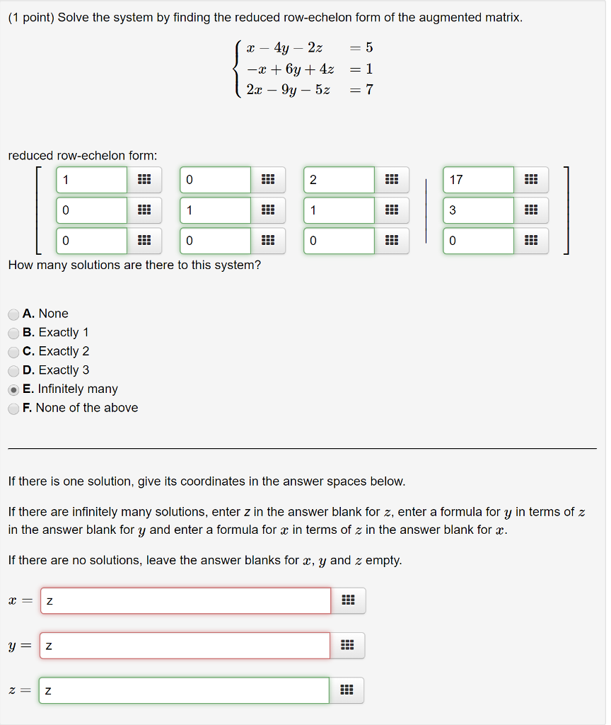 Solved 1 point Solve the system by finding the reduced Chegg